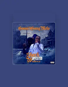 Listen to Gooni3GangMelo, watch music videos, read bio, see tour dates & more!