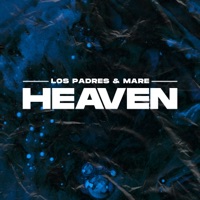Heaven - Single - Los Padres & MARE