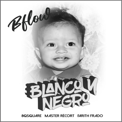Blanco y Negro - Single