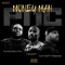 Money Man - PNC, PACMANDAGUNMAN, Conradfrmdaaves & Newport lyrics