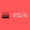 I Want You to Want Me artwork