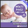 Baby White Noise Series: White Noise Collection, Pt. II (Loopable Version)