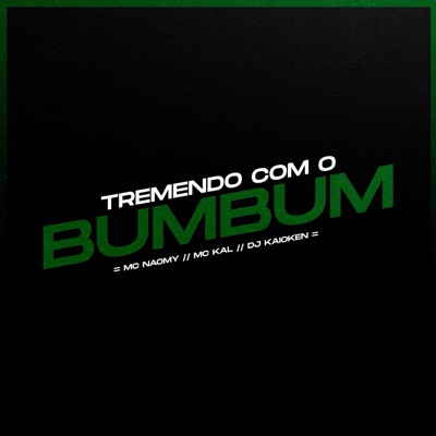 Tremendo Com o Bumbum - Single