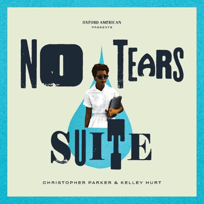 No Tears Suite (feat. Brian Blade, Bobby LaVell, Bill Huntington, Marc Franklin & Chad Fowler)