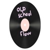 Old School Flow - Single