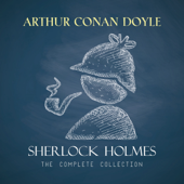 Sherlock Holmes: The Complete Collection - Arthur Conan Doyle Cover Art