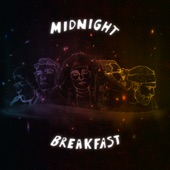 Midnight Breakfast - If You Comfort Me