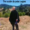 Por Andar de Patas Negras