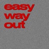 Easy Way Out - Single