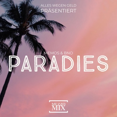 Paradies (feat. Memos & BNO) - Single