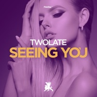 Seeing You - Single - Twolate
