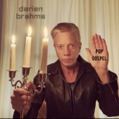 Darien Brahms - You Turned on the Light