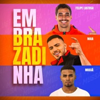 Embrazadinha - Single - DJ Maia, MC Mussa & Felipe Lustosa