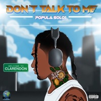 Don't Talk To Me - Single - Popula Solo1