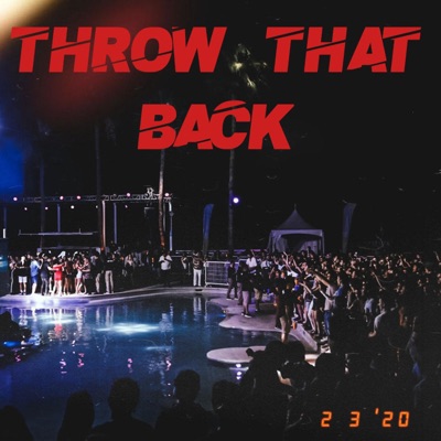 Throw That Back - Single