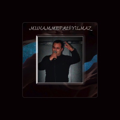 Listen to Muhammet Ali Yılmaz, watch music videos, read bio, see tour dates & more!