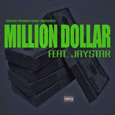 Million Dollar (feat. JayStar) - Single