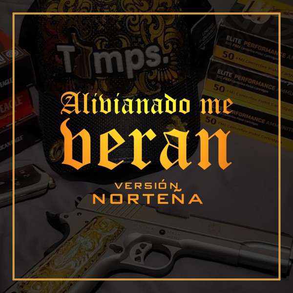 Alivianado Me Veran Versión Norteña