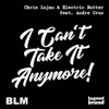 I Can't Take It Anymore (feat. Andre Cruz) - Single