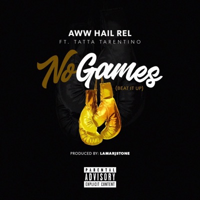 No Games (Beat It Up) [feat. Tatta Tarentino] - Single