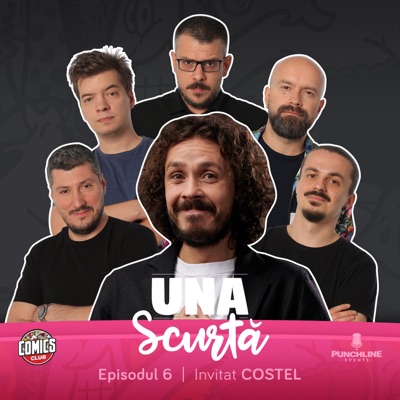 Una Scurtă (feat. Costel) [Episodul 6]