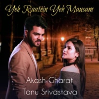 Yeh Raatein Yeh Mausam Recreated - Single - Aakash Gharat & Tanu Srivastava