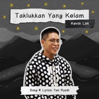 Taklukkan Yang Kelam - Single - Kevin Lim