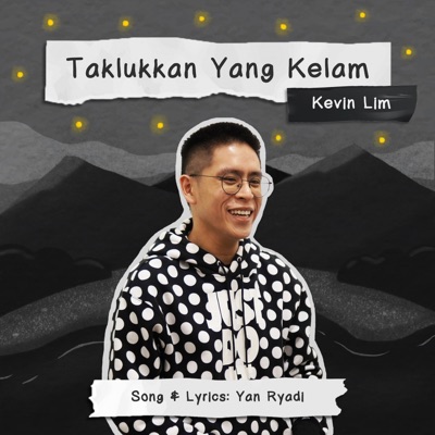 Taklukkan Yang Kelam - Single