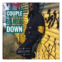 Couple Bands Down (Get Back) - Single - Imkingjames