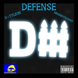 Defense (feat. G-$tyleon) Sirgeneothaduke