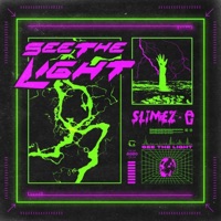 See the Light - Single - Ag & Slimez