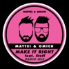 Make It Right (Radio Mix) [feat. Steff Daxx] - Single