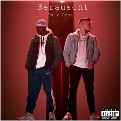 Berauscht (feat. Donatelo) - Single
