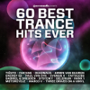 60 Best Trance Hits Ever - Verschillende artiesten