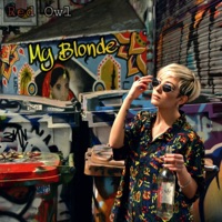 My Blonde - Single - Red Owl