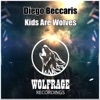 Kids Are Wolves - Single