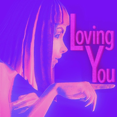 Loving You - Single