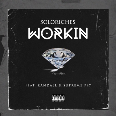 Workin (feat. Randall) - Single