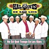 Los Halcones de San Luis - No Me Desprecies