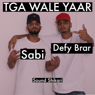 Tga Wale Yaar (feat. Sabi & Sound Shikari) - Single