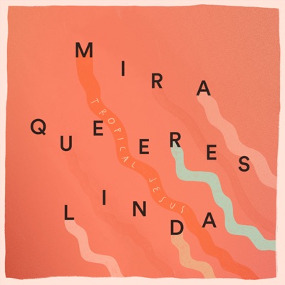 Mira Que Eres Linda - Single
