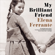 Elena Ferrante - My Brilliant Friend: The Neapolitan Novels, Book 1