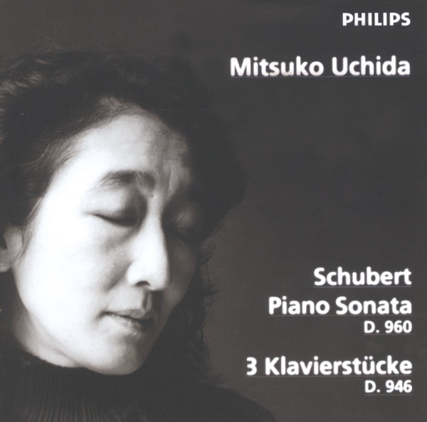 Schubert: Piano Sonata D.960 & 3 Klavierstücke D.946