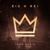 Eis o Rei - Single