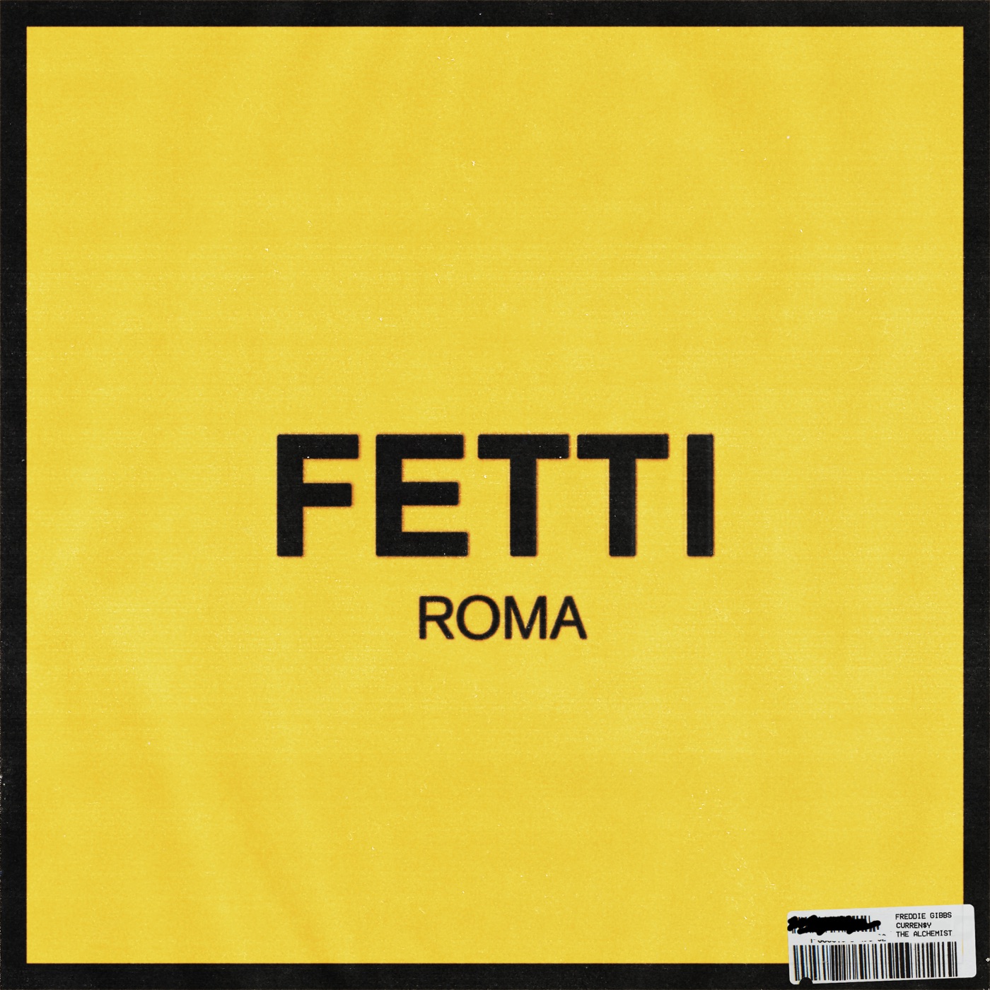Fetti by Curren$y, Freddie Gibbs, The Alchemist