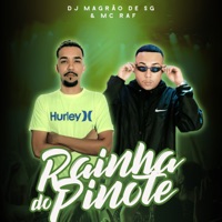 Rainha do Pinote - Single - Mc Raf & DJ Magrão de SG