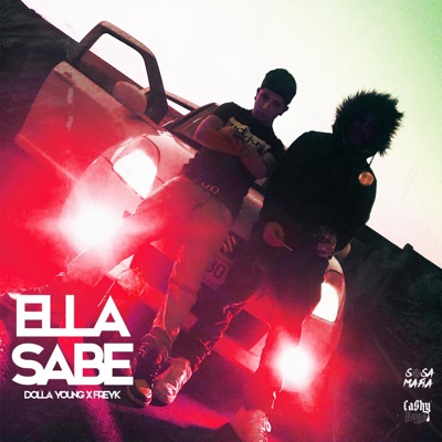 Ella Sabe (feat. Freyk) - Single