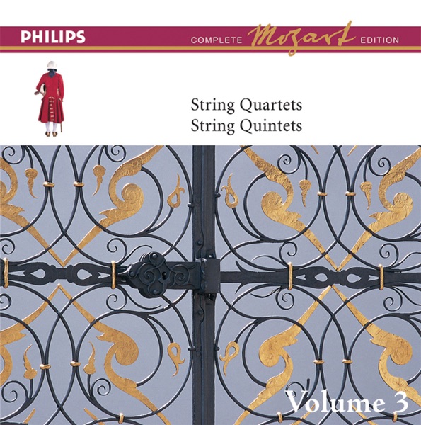 The Complete Mozart Edition: The String Quartets and Quintets, Vol. 3