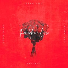 For Your Love - EP