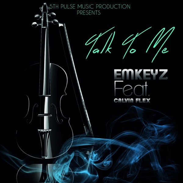 Talk To Me (feat. Calvin Flex)